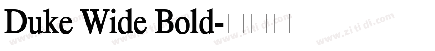 Duke Wide Bold字体转换